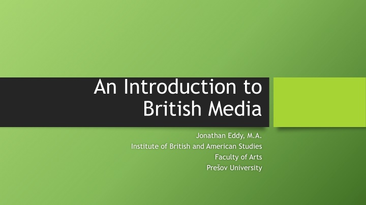 An Introduction to British Media: Overview of Print and Digital Platforms