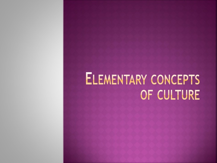 Cultural Traits and Complexes in Society