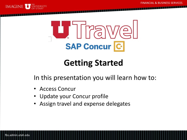 Getting Started with Concur: Financial & Business Services Presentation