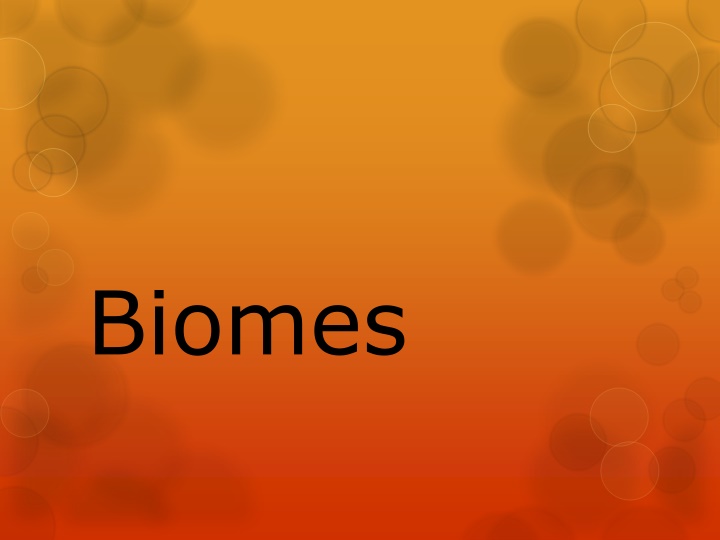 Biomes: Climate, Ecosystems, and Threats