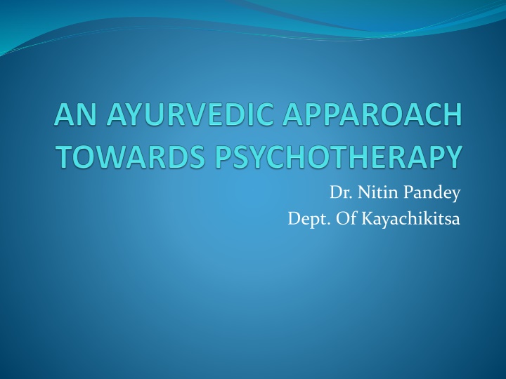 Ayurveda and Psychotherapy for Mental Health