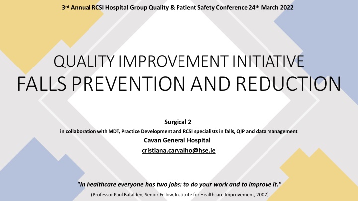 3rd Annual RCSI Hospital Group Quality & Patient Safety Conference - Falls Prevention Initiative