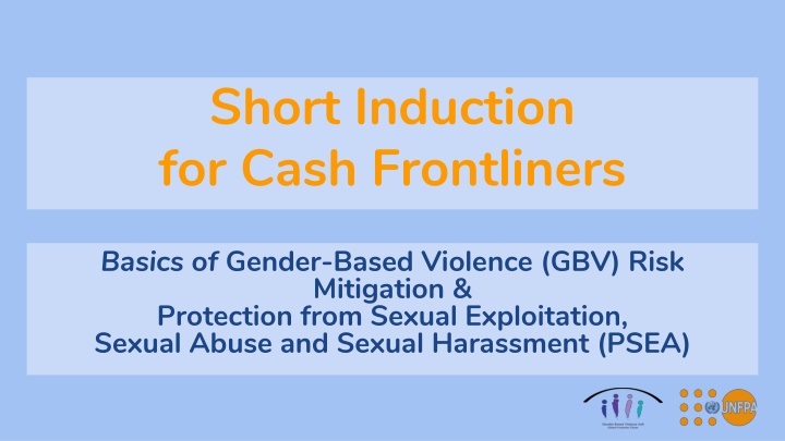 Cash Frontliners: GBV Risk Mitigation & PSEA Induction