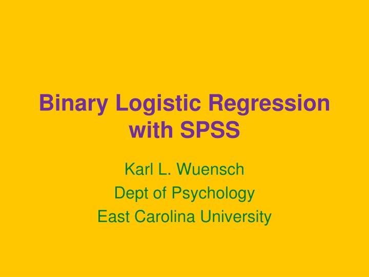 Binary Logistic Regression with SPSS – A Comprehensive Guide by Karl L. Wuensch