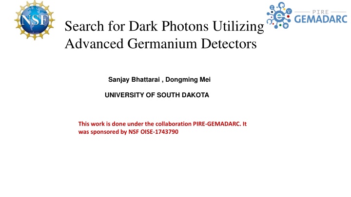 Search for Dark Photons Utilizing Advanced Germanium Detectors at University of South Dakota