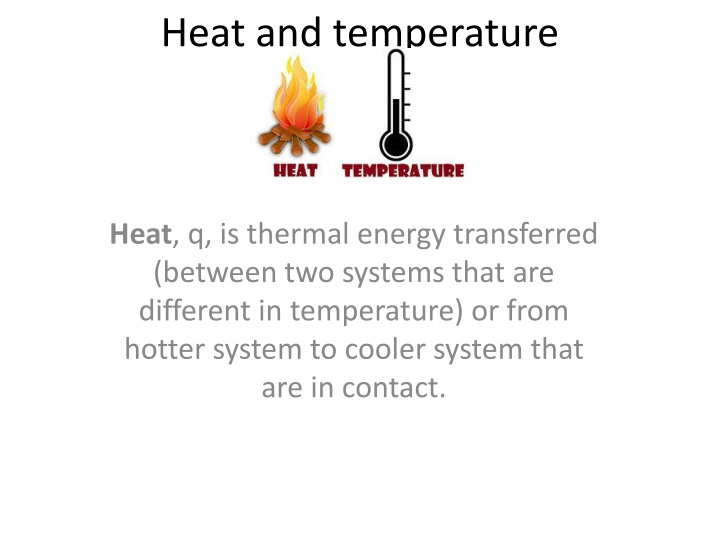 Heat, Temperature, and Energy Transfer