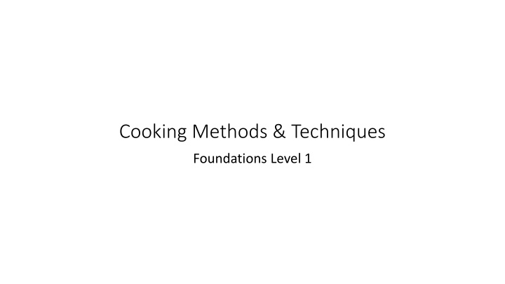 Cooking Techniques and Their Effects on Food