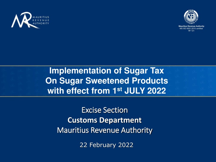 Implementation of Sugar Tax on Sugar-Sweetened Products in Mauritius