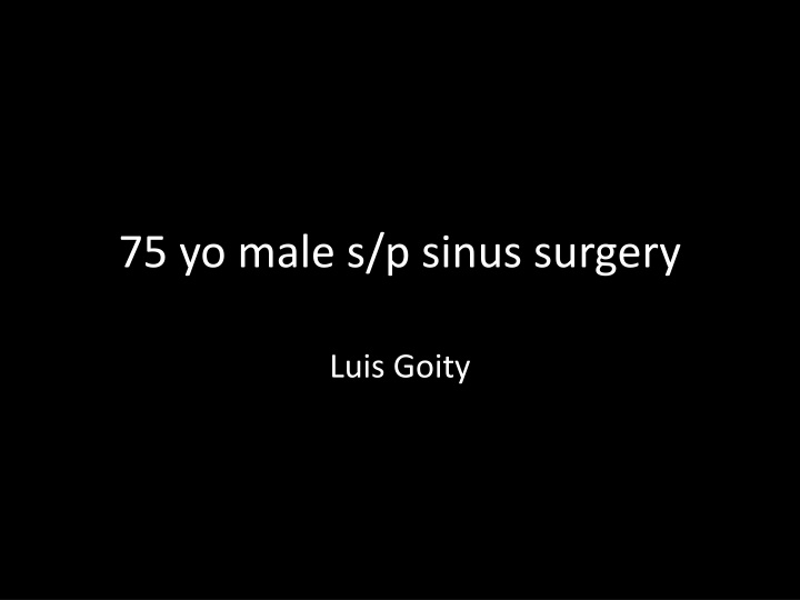 Tension Pneumocephalus Following Sinus Surgery: Clinical Case Study