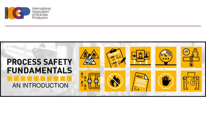 Process Safety Fundamentals in the Industry