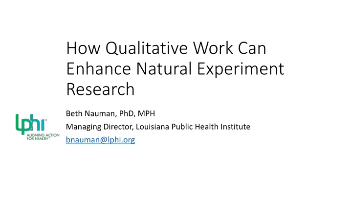Enhancing Natural Experiment Research Through Qualitative Work