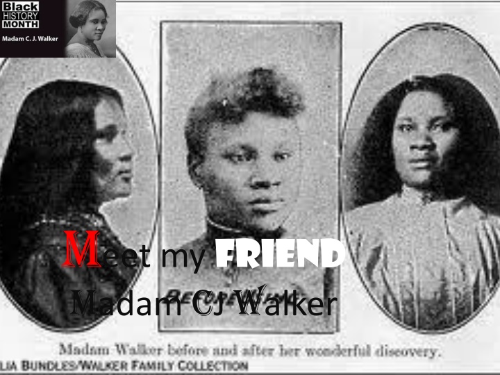 The Life and Legacy of Madam CJ Walker