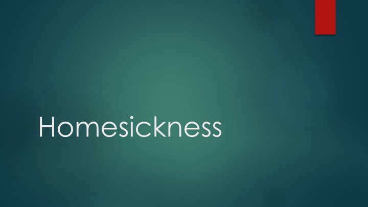 Dealing with Homesickness in College