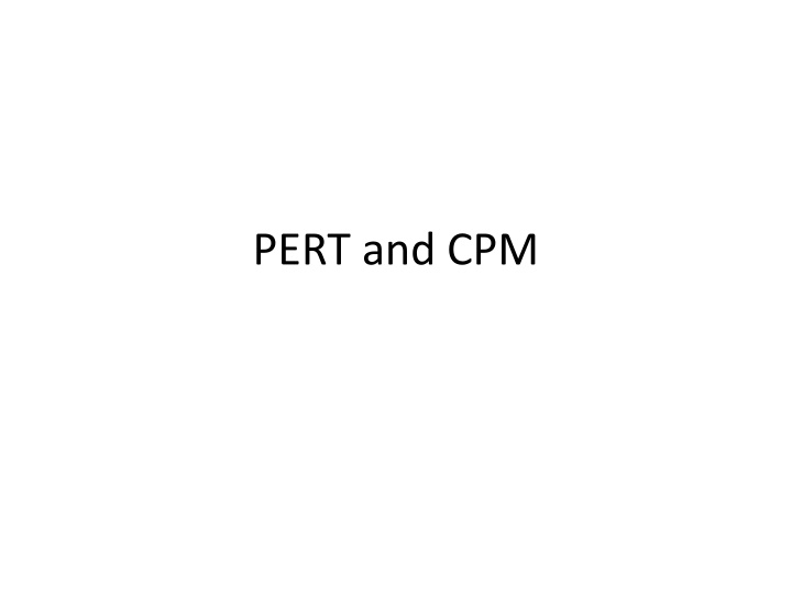 PERT and CPM Techniques in Project Management