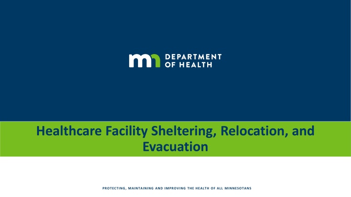Healthcare Facility Sheltering, Relocation, and Evacuation: Ensuring Public Health in Minnesota