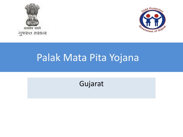 Palak Mata Pita Yojana in Gujarat - Providing Financial Assistance to Orphan Children