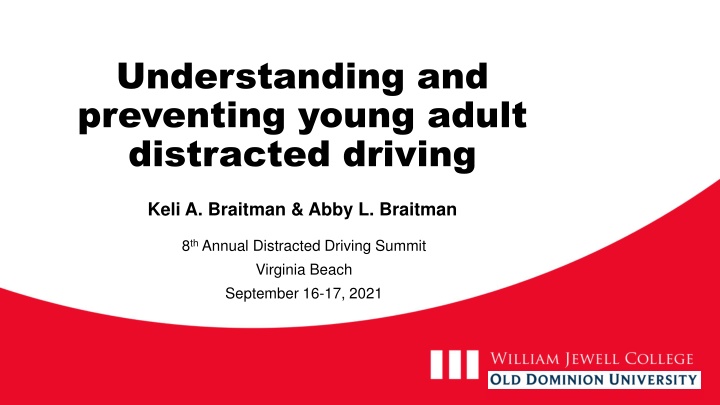 Understanding and Preventing Young Adult Distracted Driving