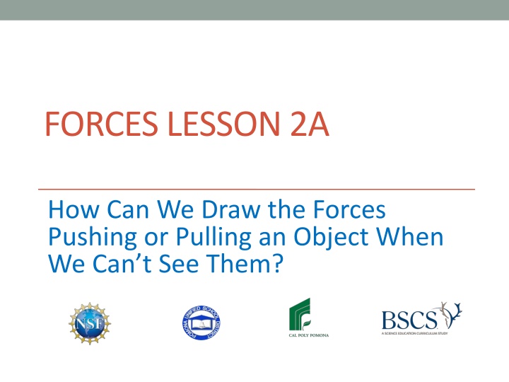 Forces: Drawing Invisible Pushes and Pulls