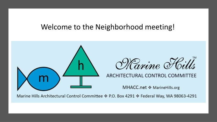 Marine Hills Neighborhood Meeting Highlights