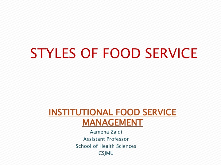 Various Styles of Food Service Management Explained