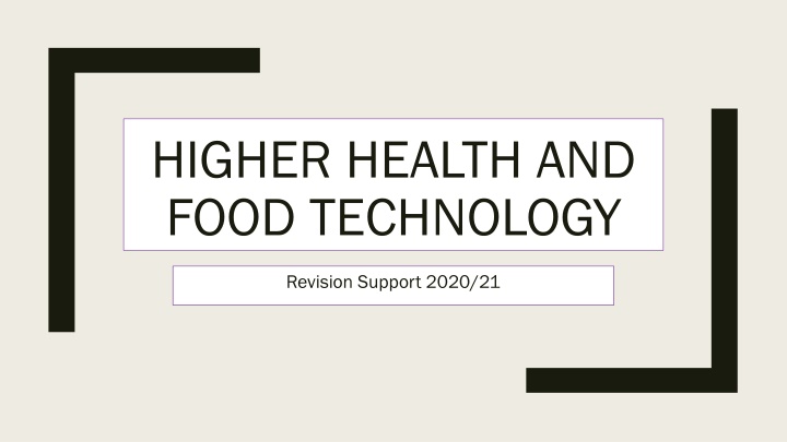 Higher Health and Food Technology Revision Support 2020/21