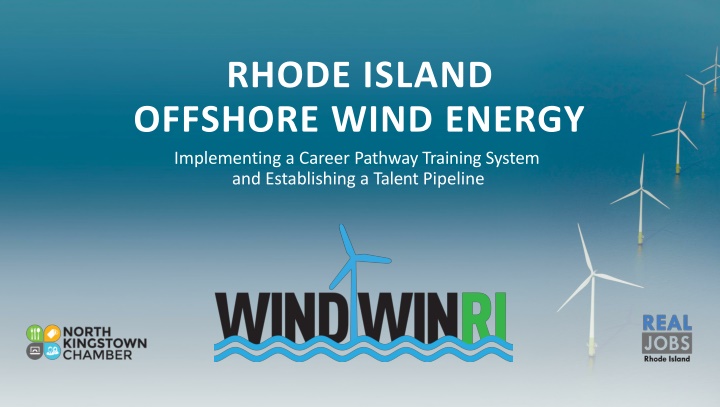 Rhode Island Offshore Wind Energy Career Pathway Training System
