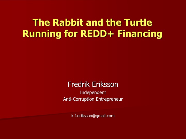 REDD+ Financing: Meeting Standards and Funding Needs