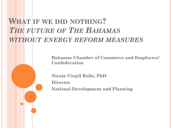 The Future of Energy in The Bahamas: Urgent need for Reform