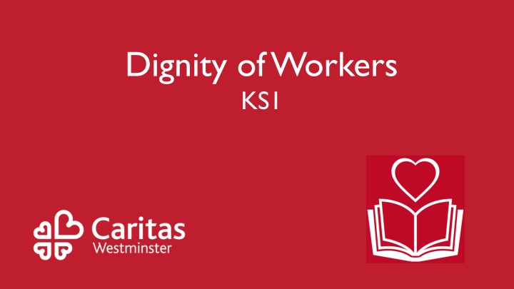 Dignity of Workers in the Workplace