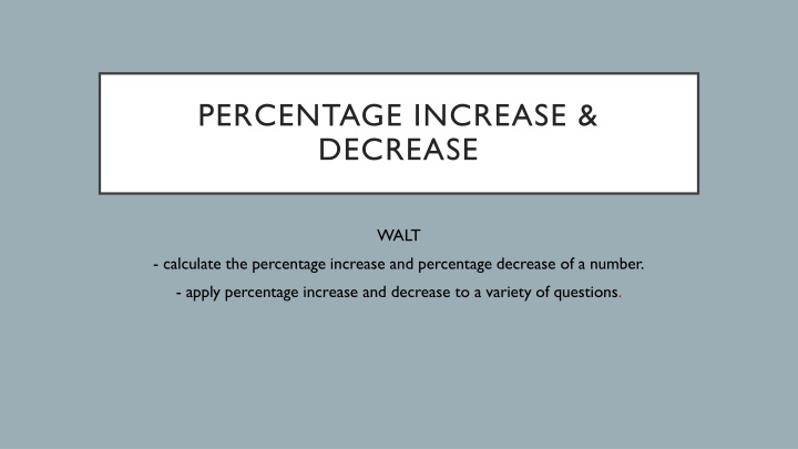 Percentage Increase and Decrease in Mathematics