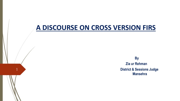 Cross-Version FIRs and Criminal Justice System