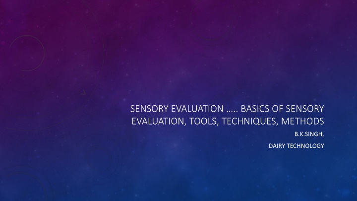 Sensory Evaluation in Food Science
