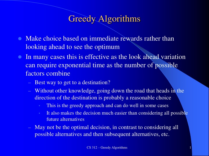 Greedy Algorithms in Computer Science
