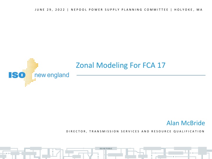 Capacity Zone Modeling for Forward Capacity Auction 17 Results