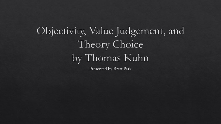 Objectivity, Value Judgement, and Theory Choice in Science