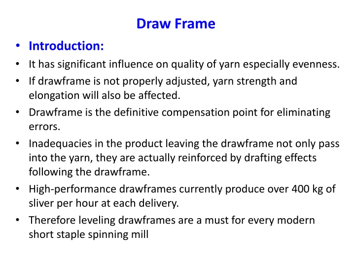 The Importance of Draw Frames in Spinning Mills