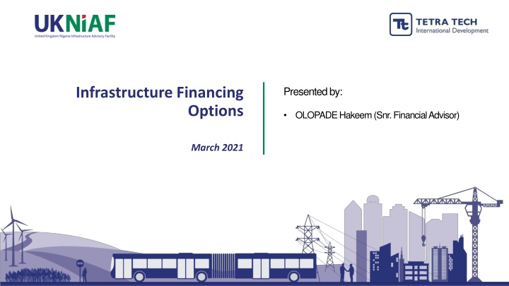 Infrastructure Financing Options and Principles