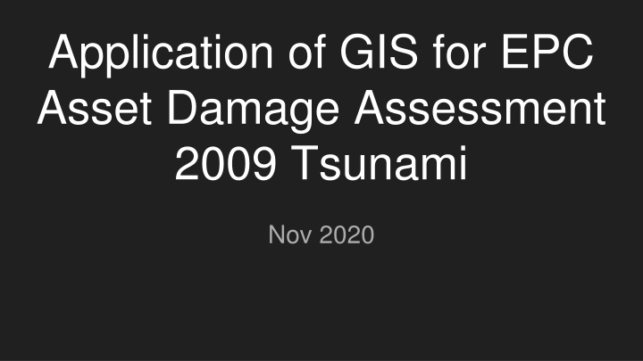 GIS Application for EPC Asset Damage Assessment post-2009 Tsunami