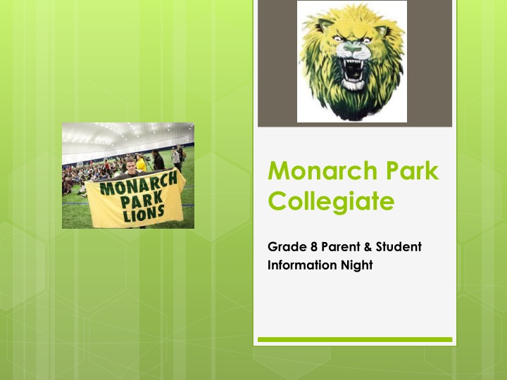 Monarch Park Collegiate Grade 8 Parent & Student Information Night