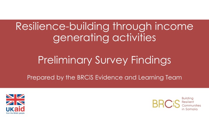 Preliminary Survey Findings on Resilience-building through Income Generating Activities
