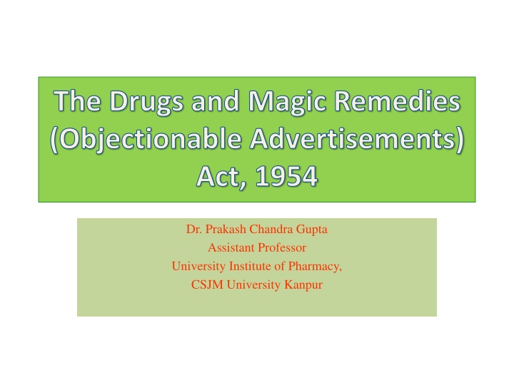 The Drugs and Magic Remedies (Objectionable Advertisements) Act, 1954 Overview