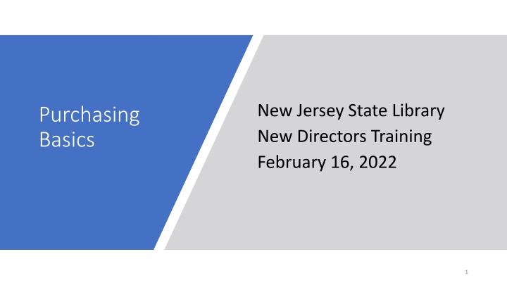 New Jersey State Library Directors Training: Purchasing Basics and Bid Thresholds