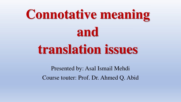 Connotative Meaning and Translation Issues