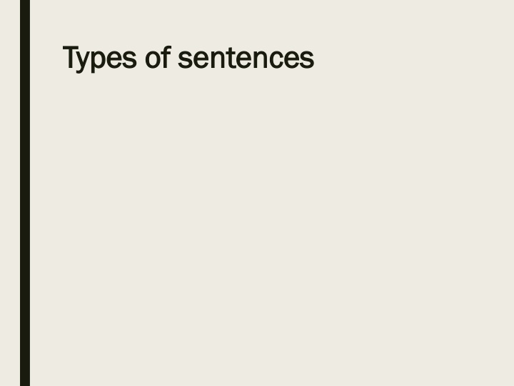 Types of Sentences and Their Structure