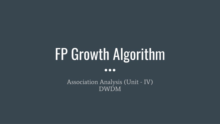FP-Growth Algorithm for Association Analysis in Data Warehousing and Data Mining