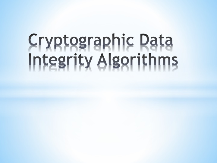 Cryptographic Data Integrity Algorithms