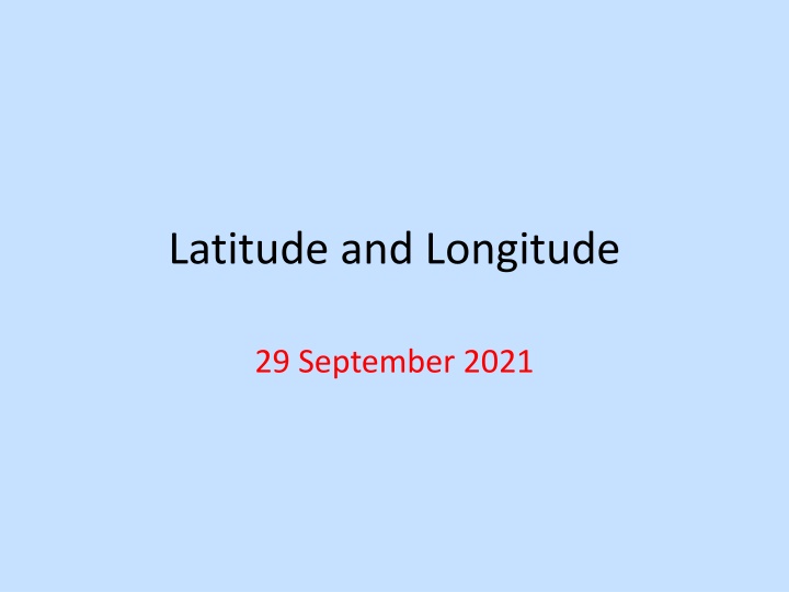 Latitude, Longitude, and Earth's Shape
