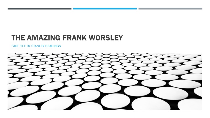 The Amazing Frank Worsley - Shackleton's Master Navigator