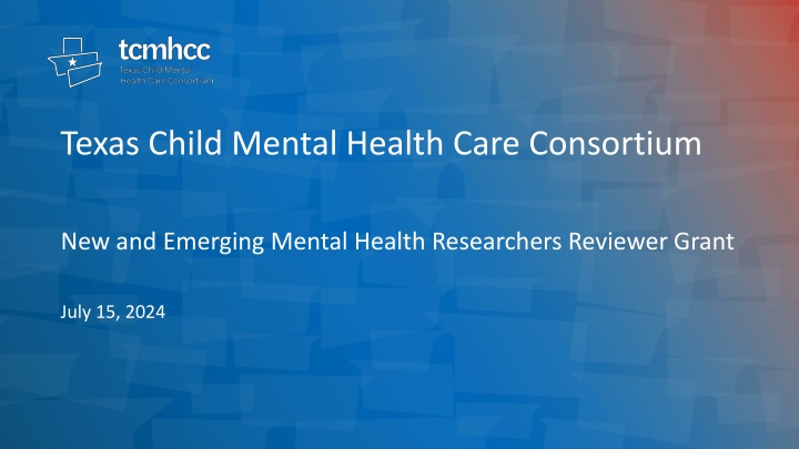 Texas Child Mental Health Care Consortium Grant Review Process and Funding Distribution