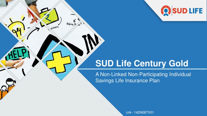 SUD Life Century Gold - Individual Saving Life Insurance Plan
